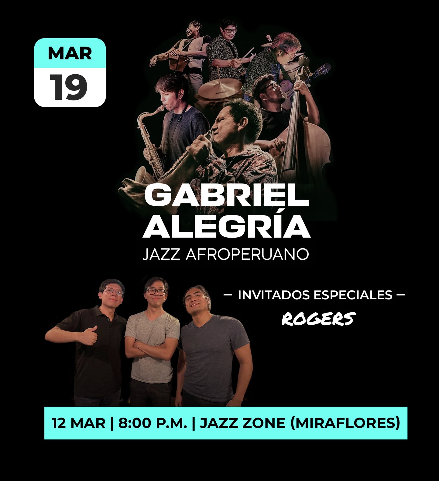 19 Mar | Gabriel Alegría Jazz Afroperuano - Invitados especiales: ROGERS