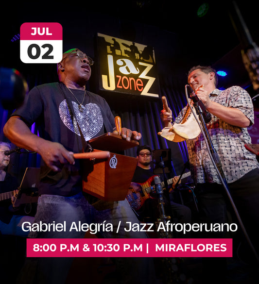 2 Jul | Gabriel Alegría Jazz Afroperuano
