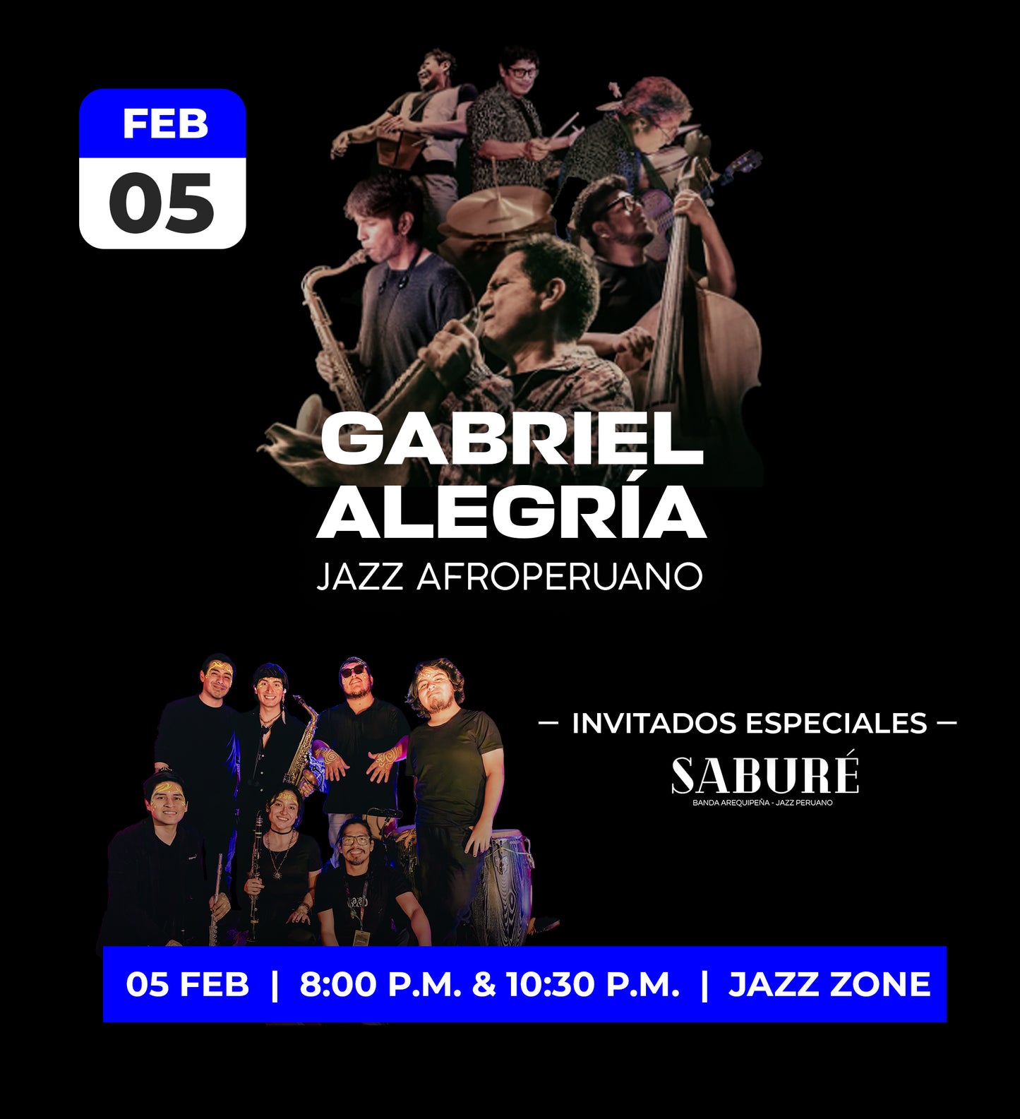 05 Feb | Gabriel Alegría Jazz Afroperuano  - Invitados Especiales: SABURÉ