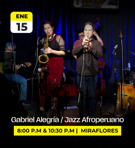 15 Ene | Gabriel Alegría Jazz Afroperuano - LAURA ANDREA en Lima
