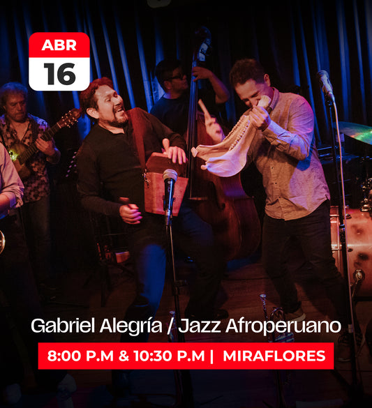 16 Abr | Gabriel Alegría Jazz Afroperuano