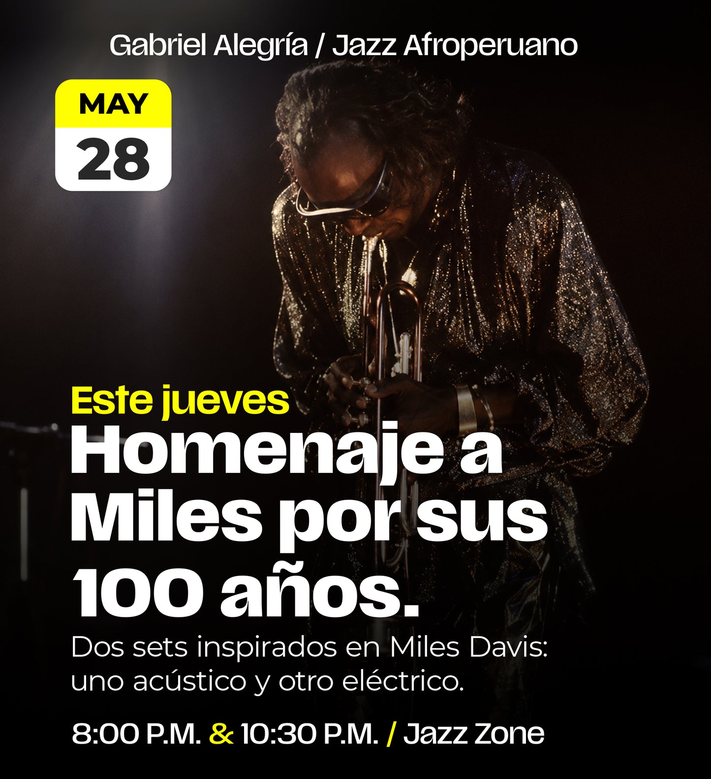 28 May | Gabriel Alegría Jazz Afroperuano - Homenaje a Miles Davis por sus 100 años
